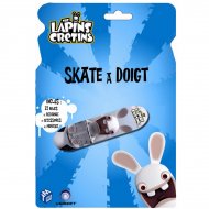Skate � doigts Lapins Cr�tins