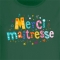 T-shirt Merci Maîtresse Vert bouteille images:#1