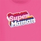 T-shirt Super Maman - Rose images:#1