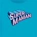 T-shirt Super Maman - Bleu azur. n°2