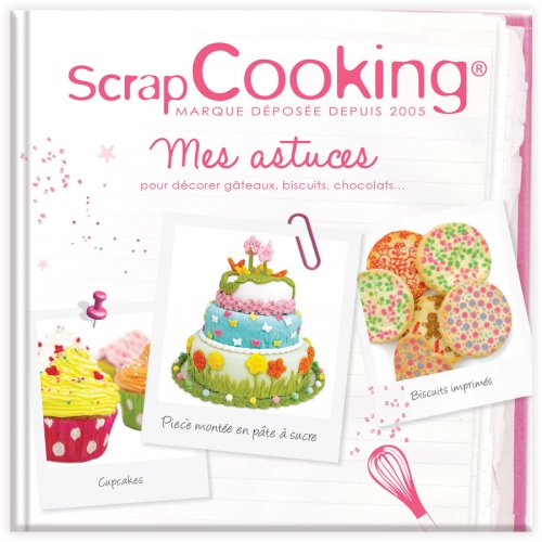 Livre Mes Astuces Pour Decorer Gateaux Biscuits Et Chocolats Pour L Anniversaire De Votre Enfant Annikids
