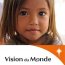 Don  Vision du Monde - 1re ONG de parrainage d'enfants
